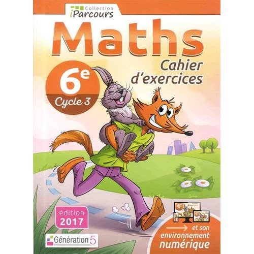 CAHIER D'EXERCICES IPARCOURS MATHS 6E (2017)