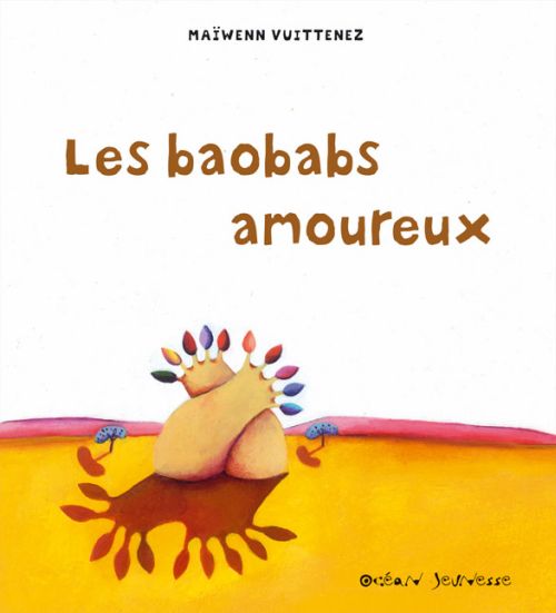 LES BAOBABS AMOUREUX