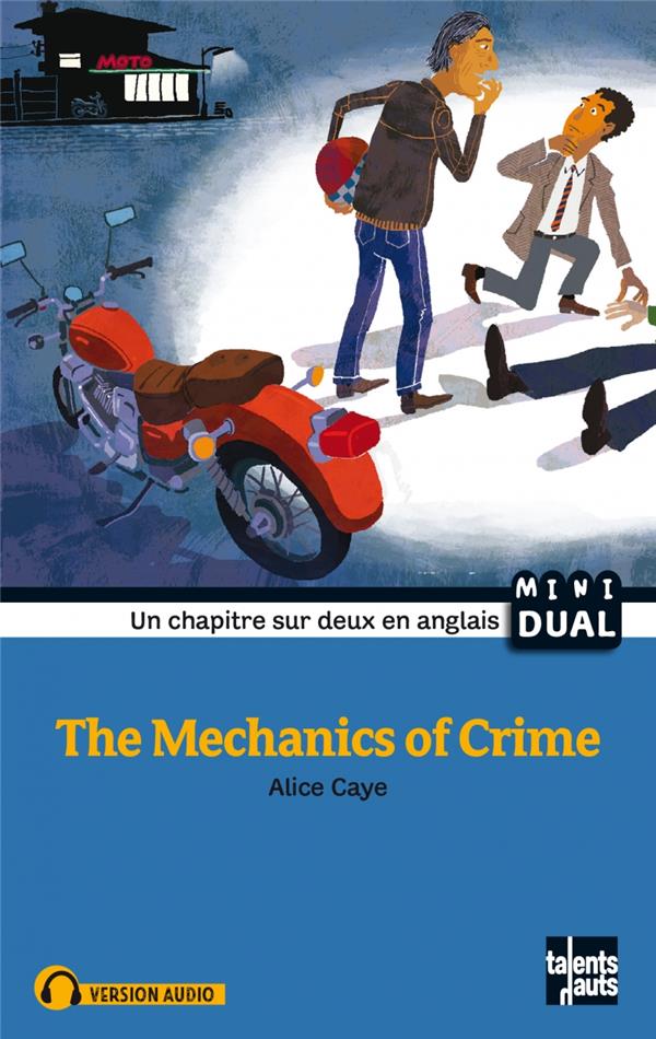 THE MECHANICS OF CRIME NOUVELLE EDITION