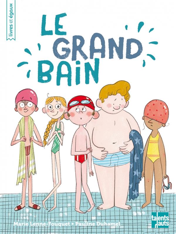 LE GRAND BAIN