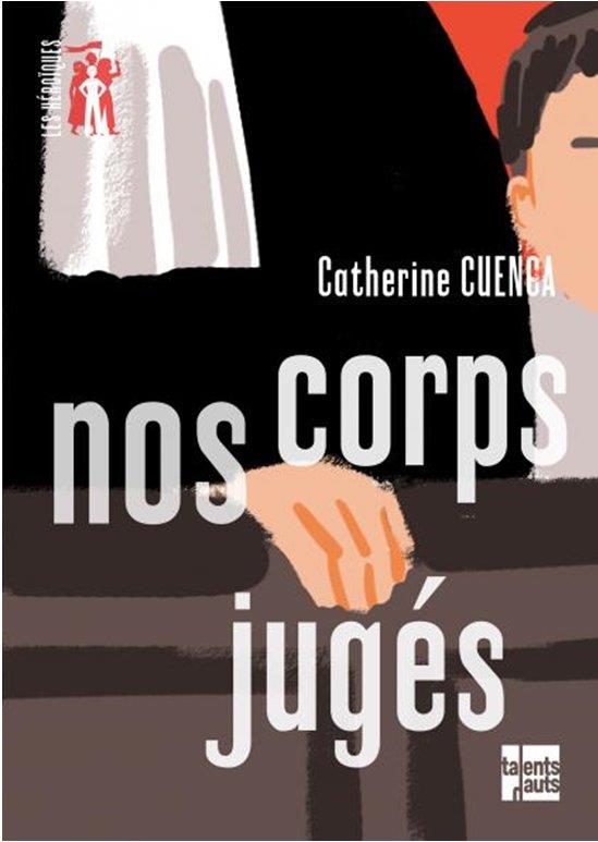 NOS CORPS JUGES