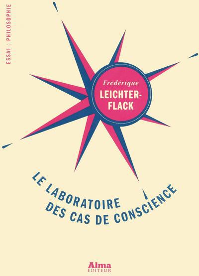 LE LABORATOIRE DES CAS DE CONSCIENCE