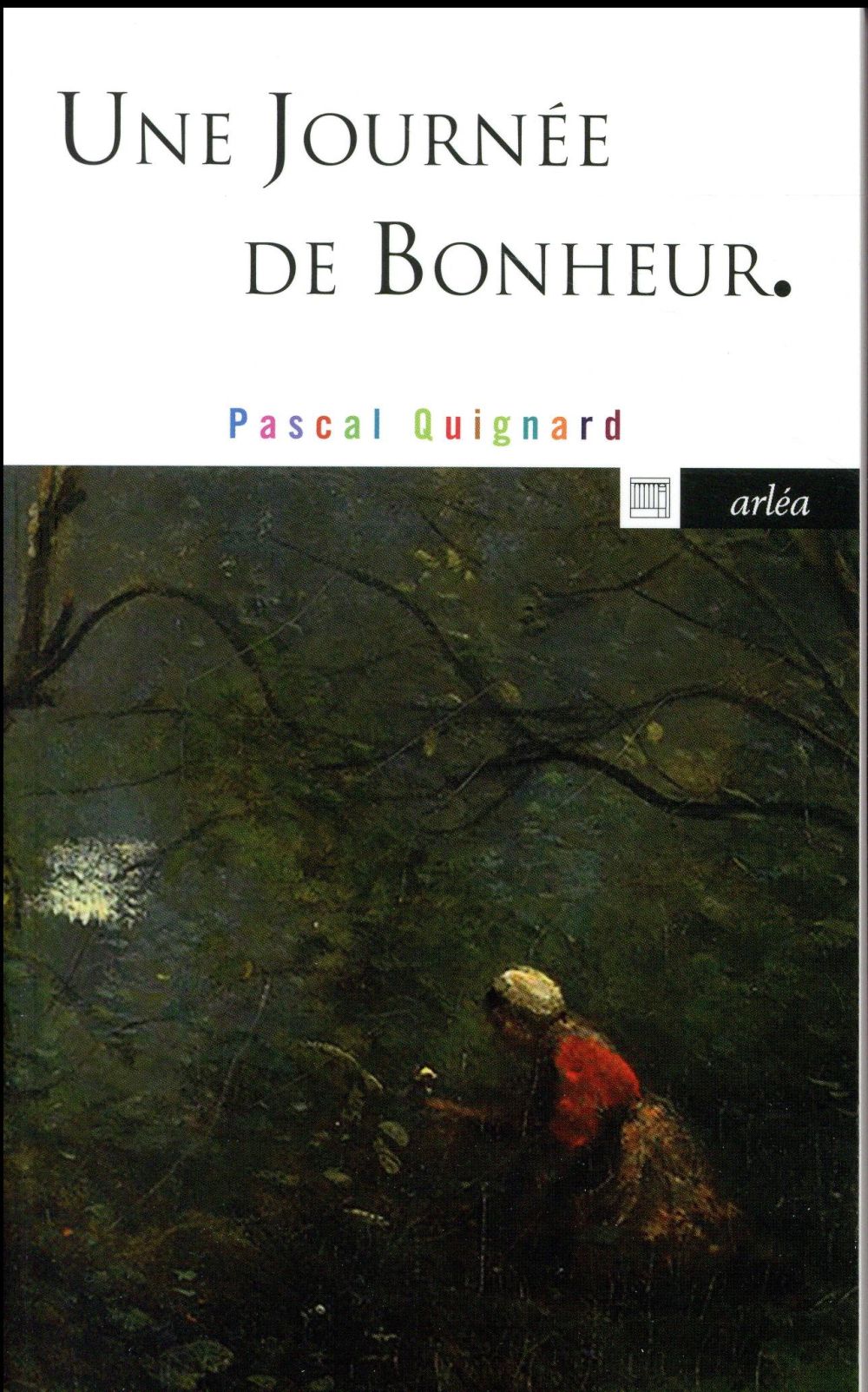 UNE JOURNEE DE BONHEUR