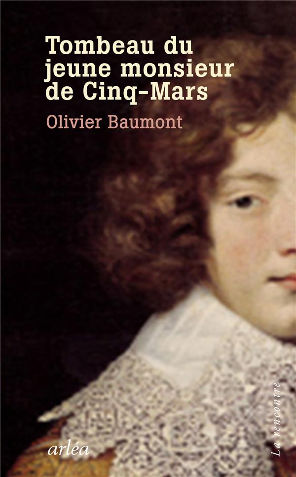 TOMBEAU DU JEUNE MONSIEUR DE CINQ-MARS