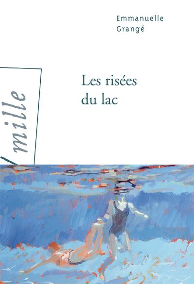 LES RISEES DU LAC