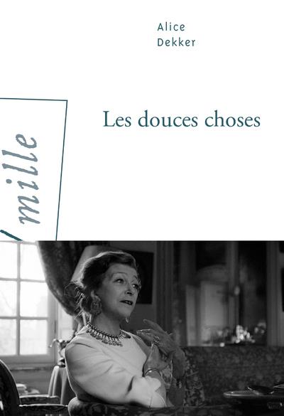 LES DOUCES CHOSES