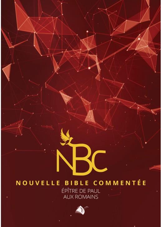 NOUVELLE BIBLE COMMENTEE (ROMAINS)
