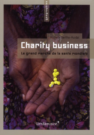 CHARITY BUSINESS - LE GRAND MARCHE DE LA SANTE MONDIALE