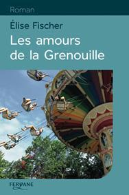 LES AMOURS DE LA GRENOUILLE