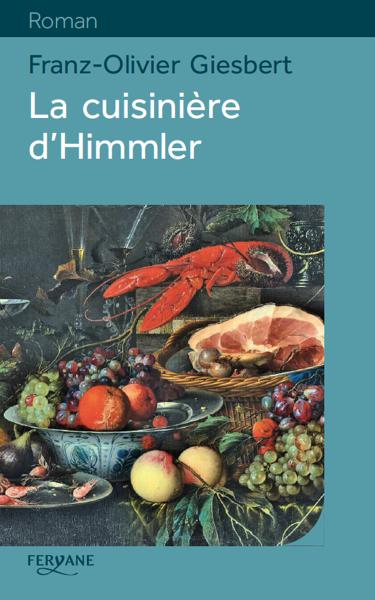 LA CUISINIERE D'HIMMLER