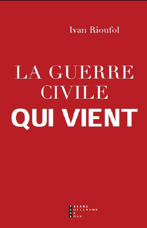 LA GUERRE CIVILE QUI VIENT