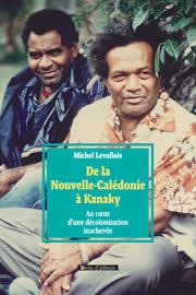 DE LA NOUVELLE-CALEDONIE A KANAKY