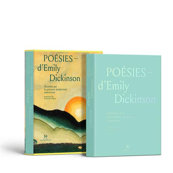 POESIES D'EMILY DICKINSON ILLUSTREES PAR LA PEINTURE MODERNISTE AMERICAINE