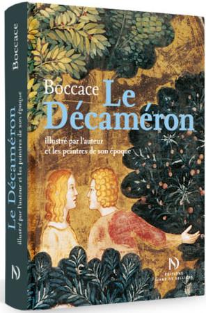 LE DECAMERON DE BOCCACE ILLUSTRE PAR L AUTEUR ET LES PEINTRES DE SON EPOQUE