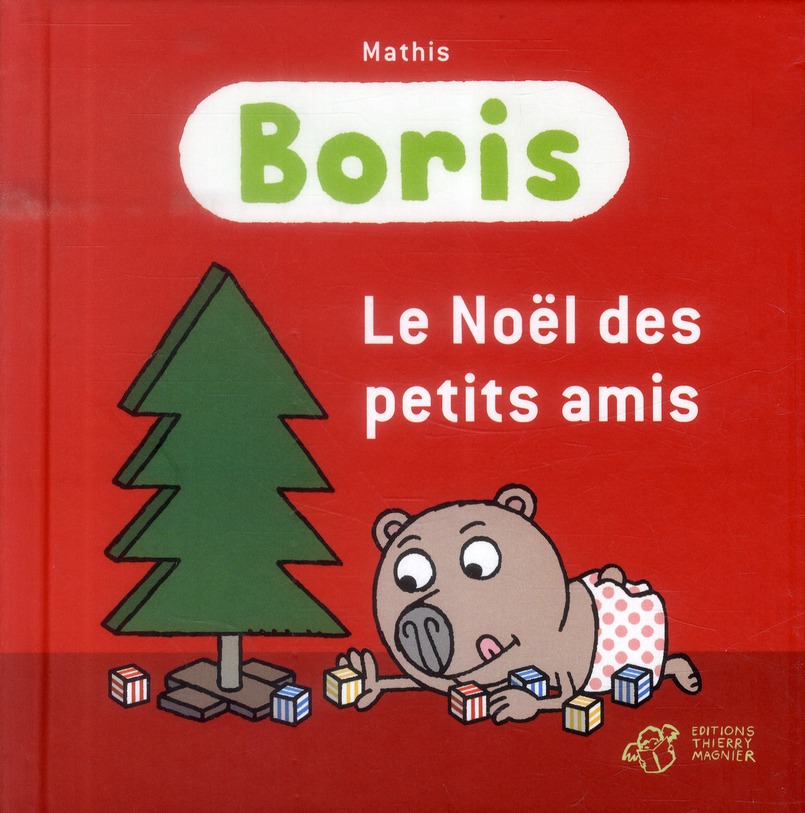 BORIS, LE NOEL DES PETITS AMIS