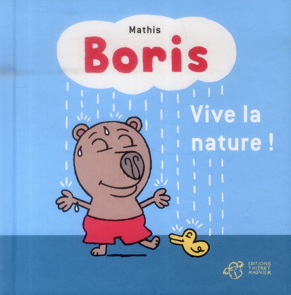 BORIS, VIVE LA NATURE !