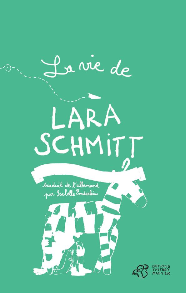 LA VIE DE L'UNIQUE, L'ETONNANTE, LA SPECTACULAIRE, LA MIRACULEUSE LARA SCHMITT - TOME 2 - DANS L'ATT