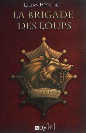 LA BRIGADE DES LOUPS