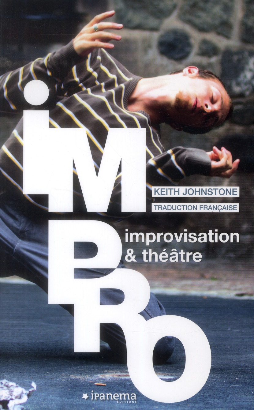 IMPRO, IMPROVISATION ' THEATRE