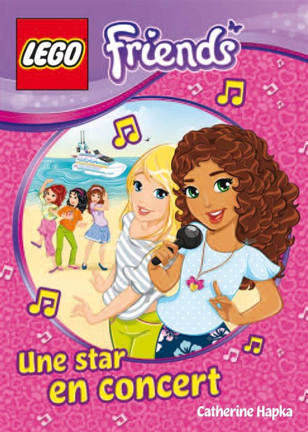 LEGO FRIENDS, ROMAN - T01 - LEGO FRIENDS, ROMAN 1 : UNE STAR EN CONCERT