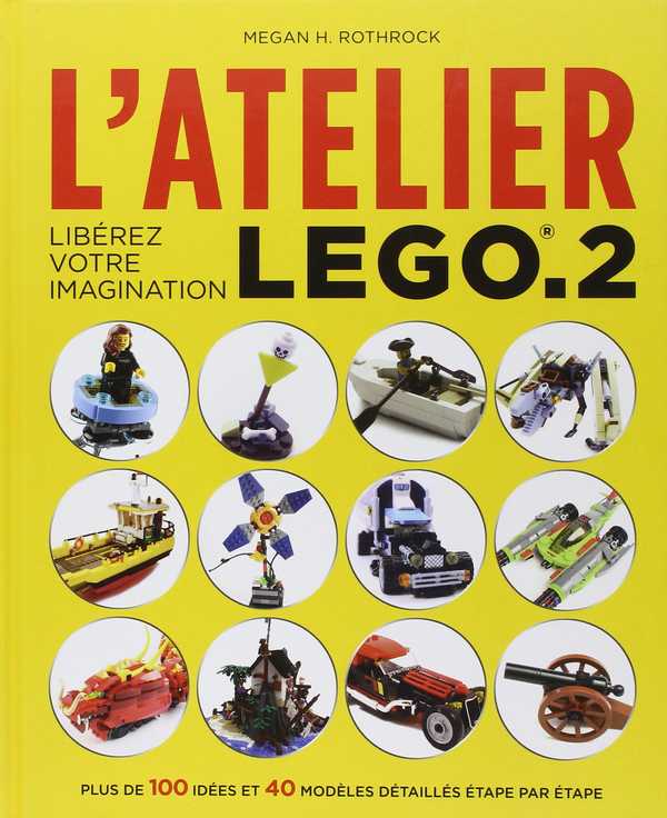 L'ATELIER LEGO - T02 - ATELIER LEGO 2