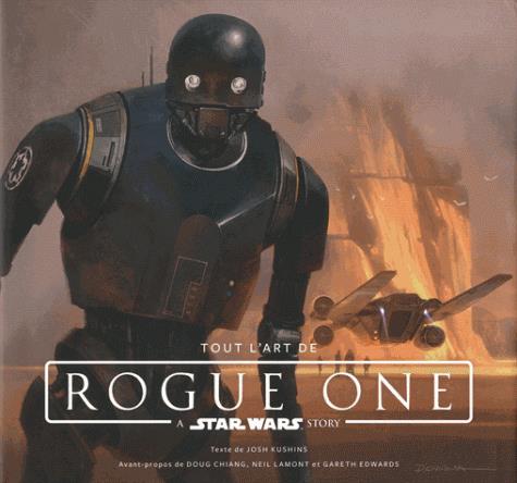 STAR WARS - TOUT L'ART DES FIL - STAR WARS:TOUT L'ART DE ROGUE 1