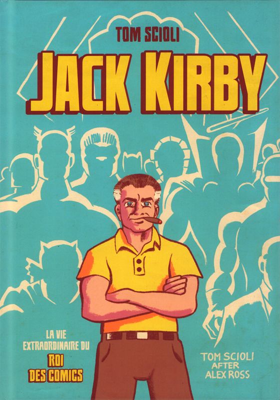 IL ETAIT UNE FOIS JACK KIRBY