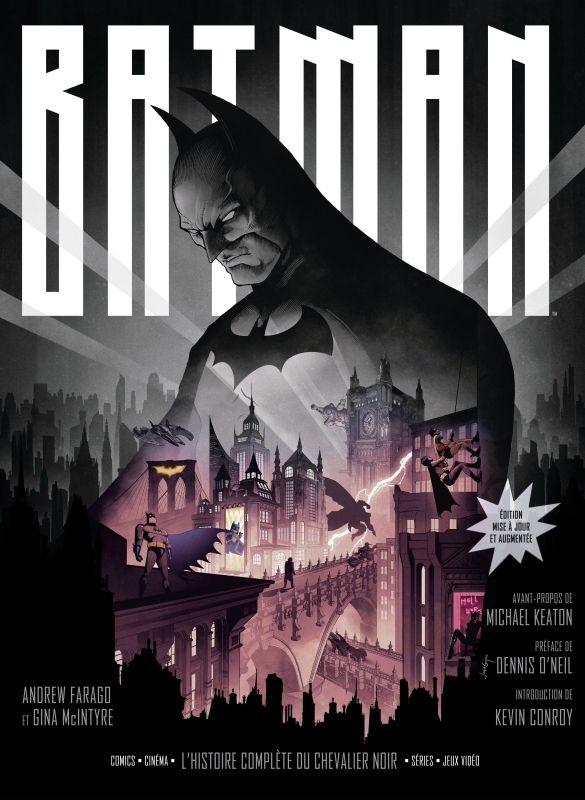 BATMAN, L'HISTOIRE COMPLETE DU CHEVALIER NOIR (ED MISE A JOUR ET AUGMENTEE)