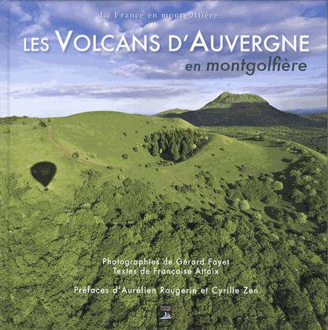 LES VOLCANS D'AUVERGNE EN MONTGOLFIERE