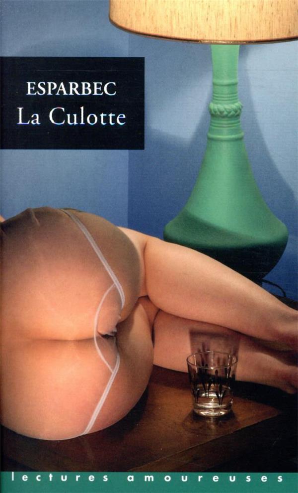 LA CULOTTE