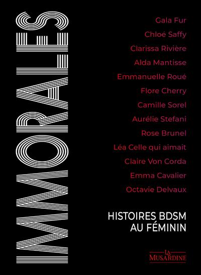 IMMORALES - HISTOIRES BDSM AU FEMININ
