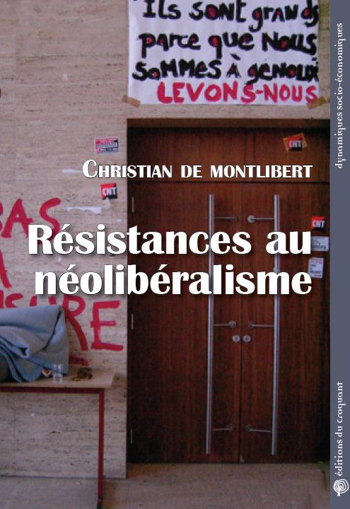 RESISTANCES AU NEOLIBERALISME