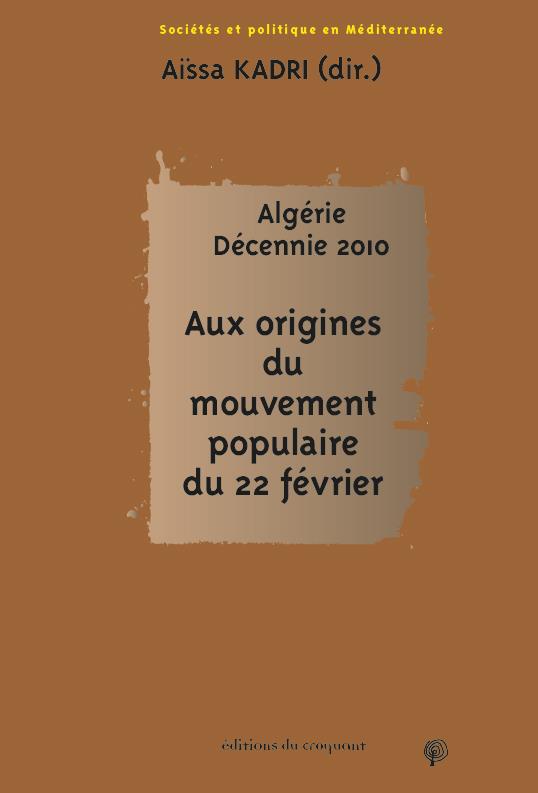 JEUNES, FEMMES, RESEAUX SOCIAUX AU MAGHREB - FORMES ET ACTEURS DE LA PARTICIPATION POLITIQUE AU MAGH