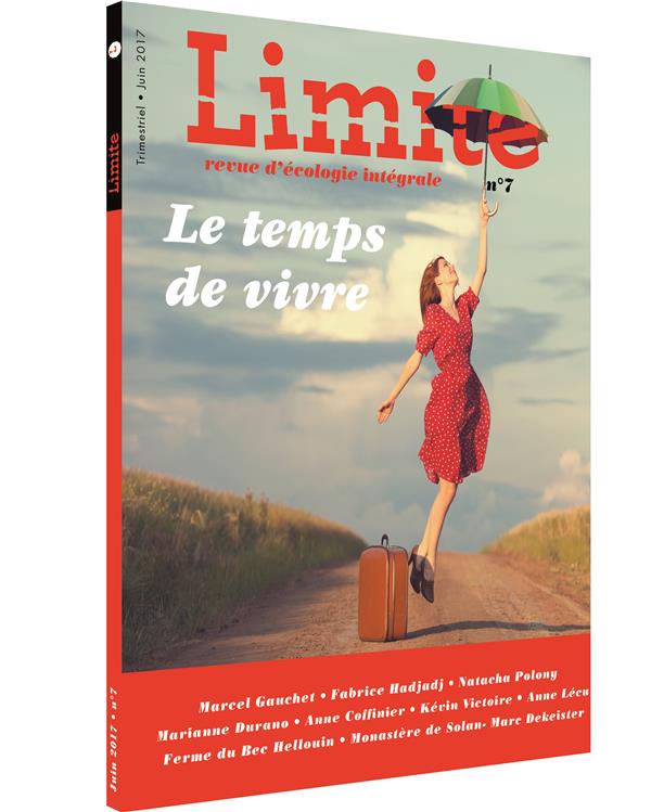 LE TEMPS DE VIVRE - REVUE LIMITE N 7