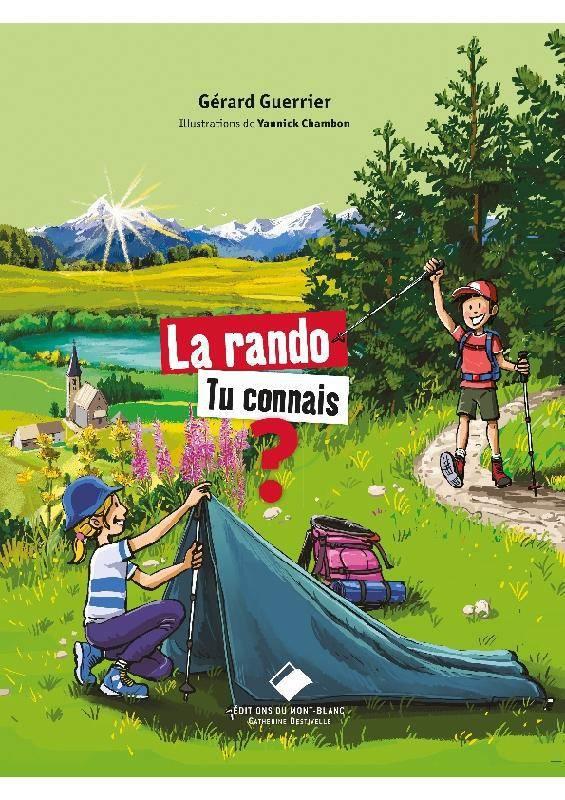 LA RANDO, TU CONNAIS ? - LES VALEURS DES GRIMPEURS