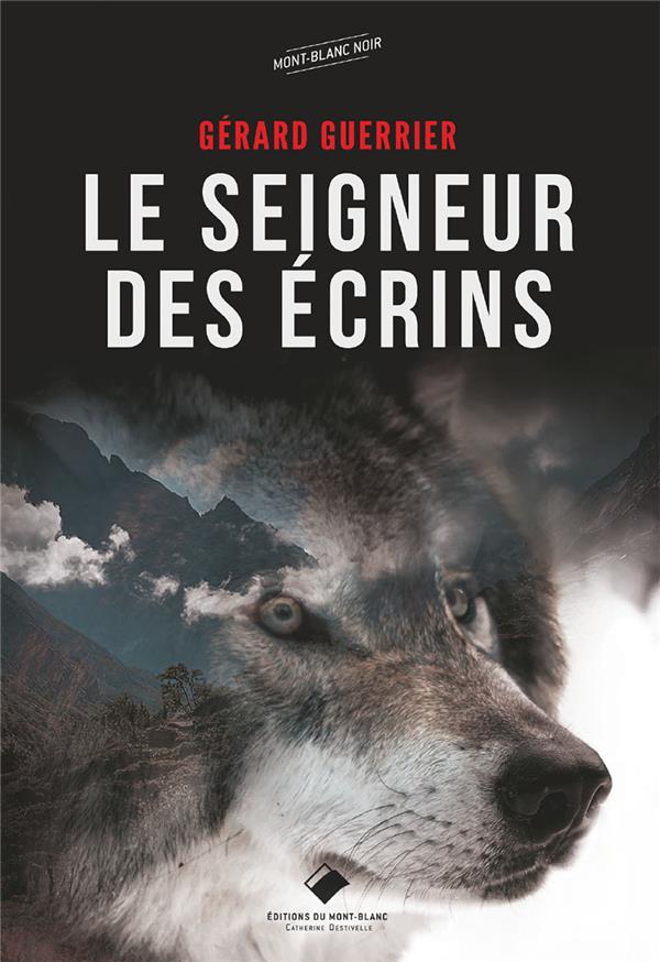 LE SEIGNEUR DES ECRINS