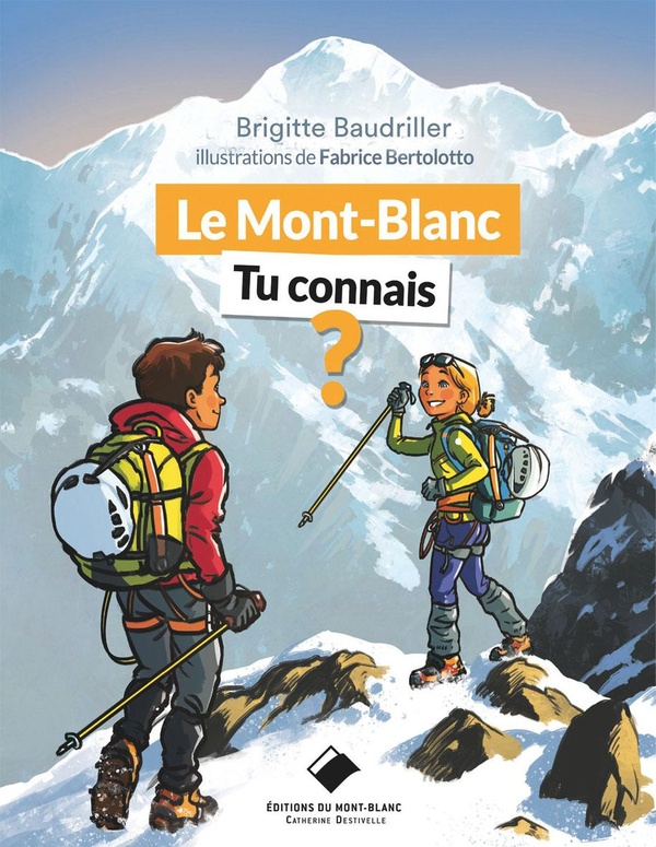 LE MONT BLANC, TU CONNAIS ?