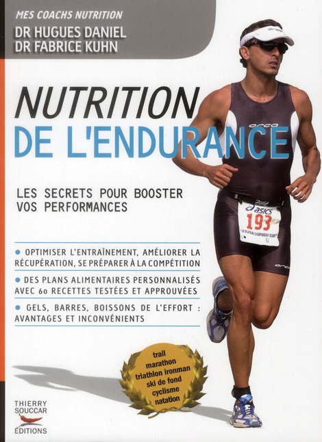NUTRITION DE L'ENDURANCE - LES SECRETS POUR BOOSTER VOS PERFORMANCES