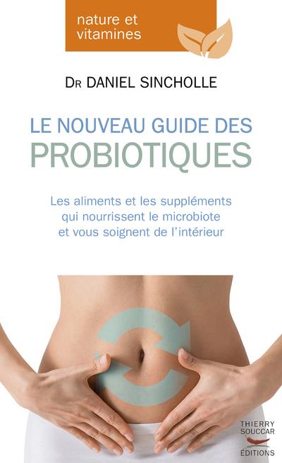 LE NOUVEAU GUIDE DES PROBIOTIQUES