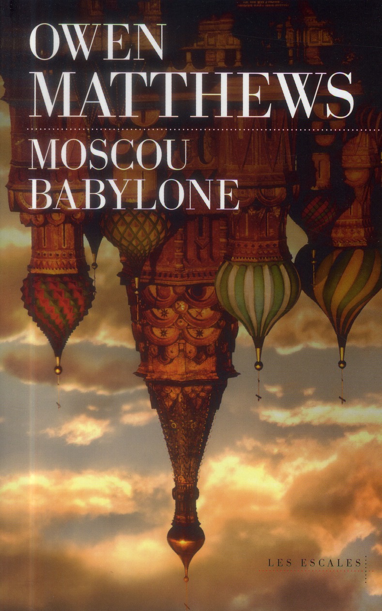 MOSCOU BABYLONE