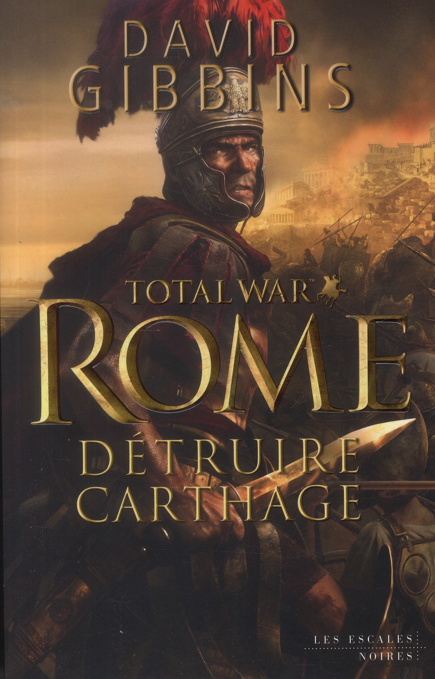 TOTAL WAR ROME : DETRUIRE CARTHAGE