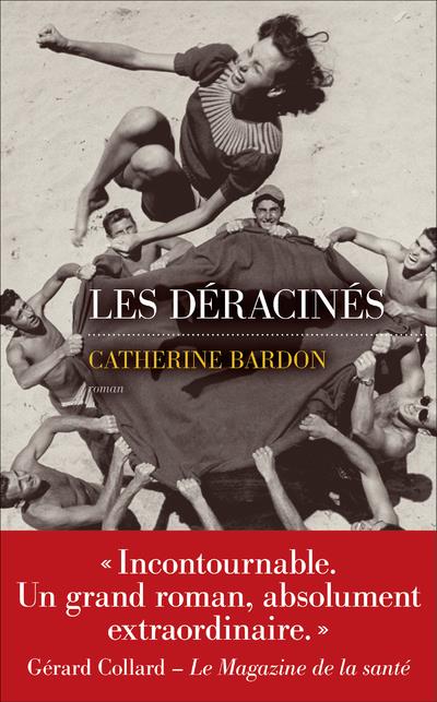 LES DERACINES