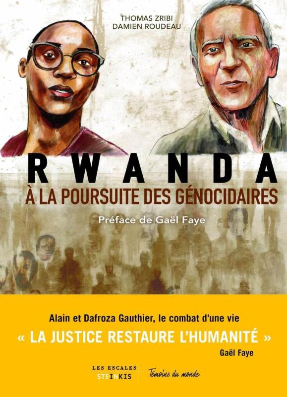 RWANDA, A LA POURSUITE DES GENOCIDAIRES