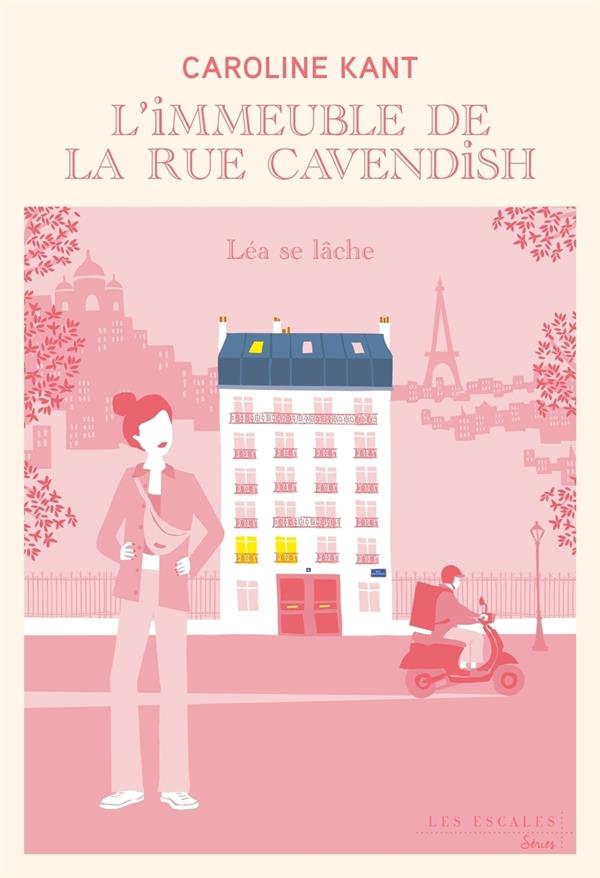 L'IMMEUBLE DE LA RUE CAVENDISH - TOME 5 LEA SE LACHE