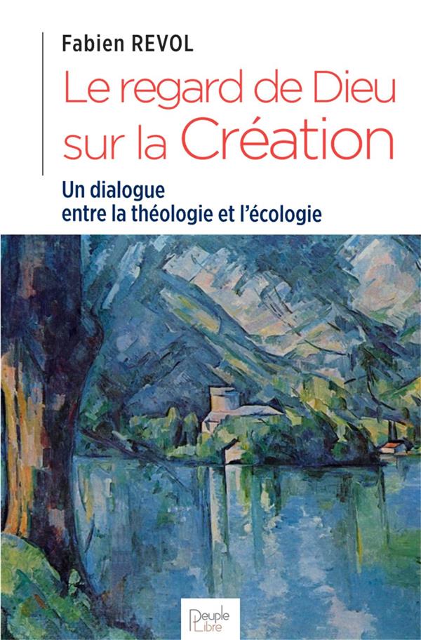LE REGARD DE DIEU SUR LA CREATION