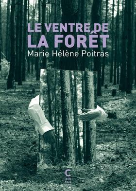 LE VENTRE DE LA FORET