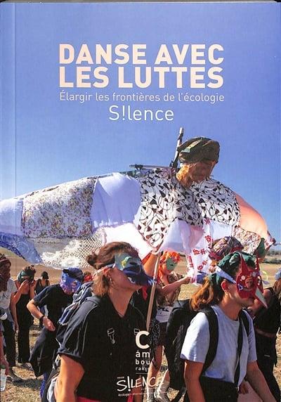 DANSE AVEC LES LUTTES - ELARGIR LES FRONTIERES DE L'ECOLOGIE