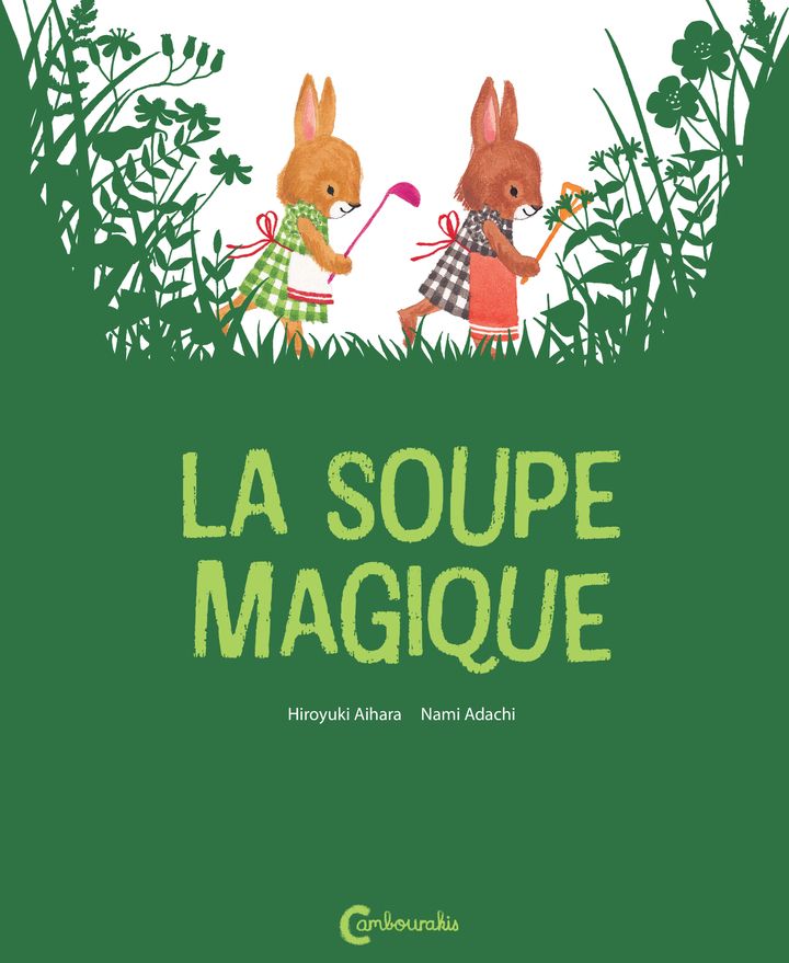 LA SOUPE MAGIQUE