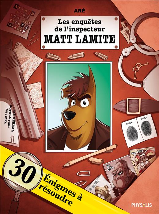 LES ENQUETES DE L'INSPECTEUR MATT LAMITE