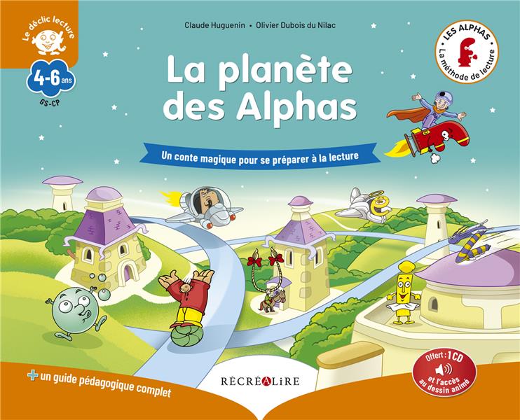 LA PLANETE DES ALPHAS - LE LIVRE